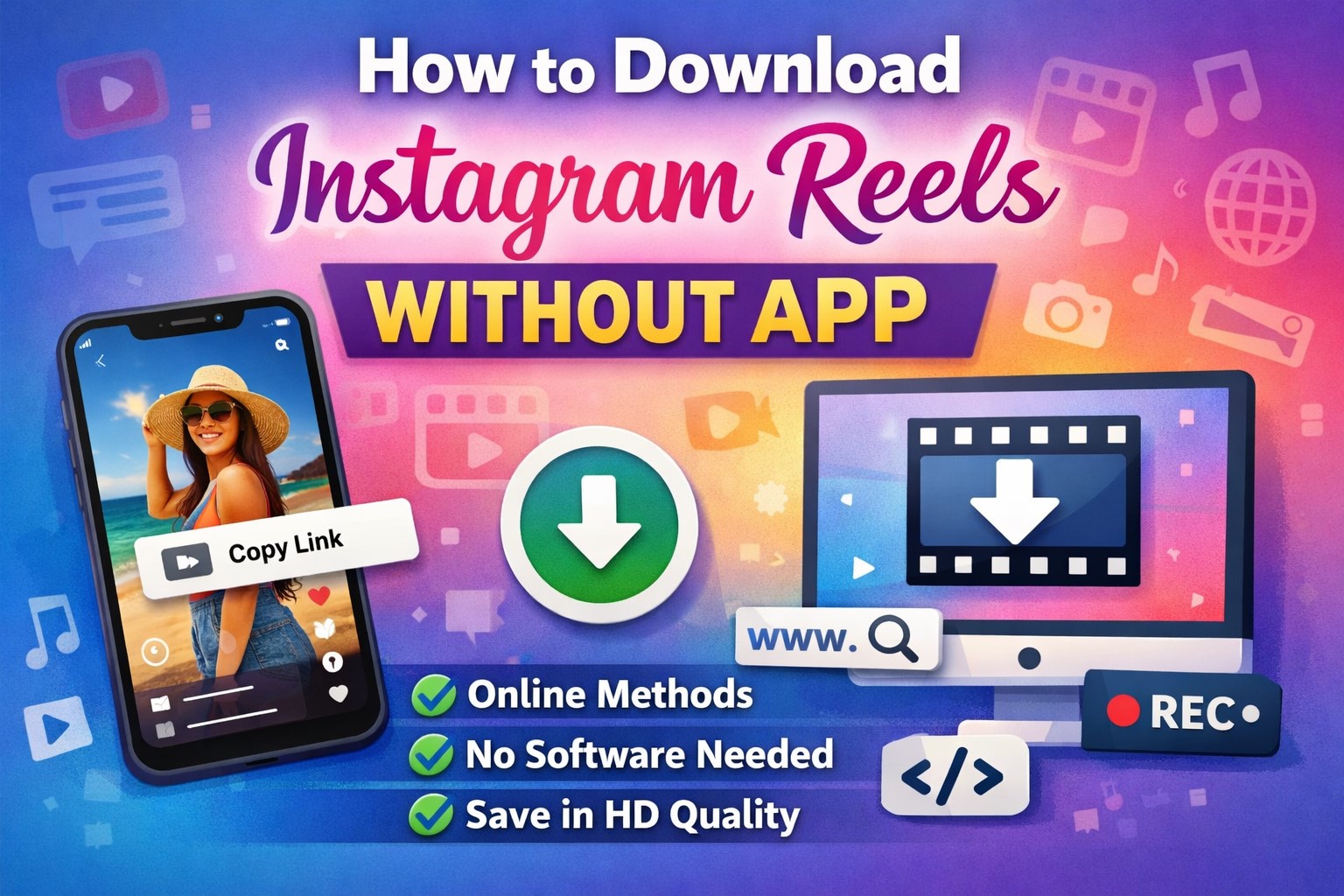 How to Download Instagram Reels Without App