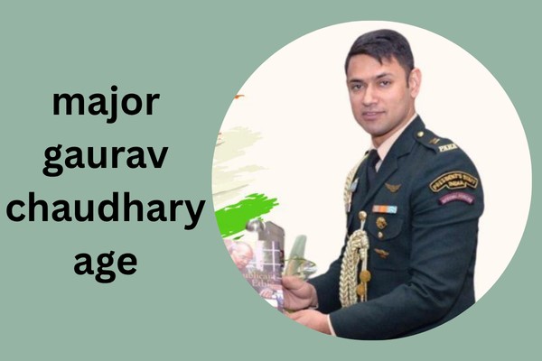 major gaurav chaudhary age
