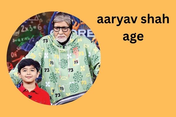 aaryav shah age