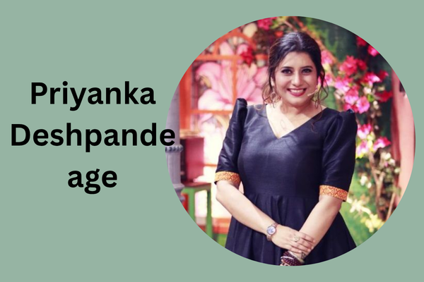 Priyanka Deshpande age